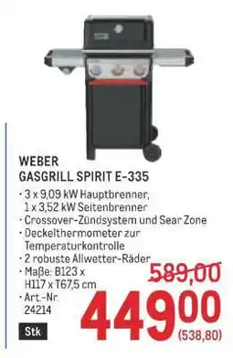 Metro WEBER GASGRILL SPIRIT E-335 Angebot