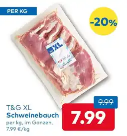 T&G T&g xl schweinebauch Angebot