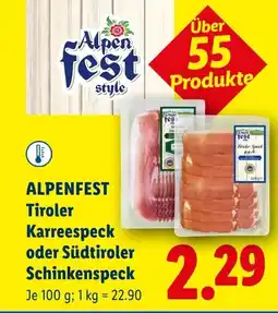 Lidl Alpenfest tiroler karreespeck oder südtiroler schinkenspeck Angebot