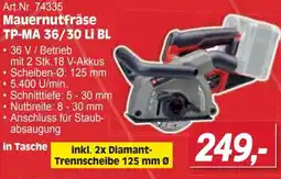 Zgonc Art.Nr. 74335 Mauernutfräse TP-MA 36/30 LI BL Angebot