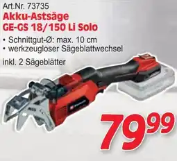 Zgonc Art.Nr. 73735 Akku-Astsäge GE-GS 18/150 Li Solo Angebot