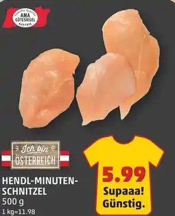 PENNY Hendl-minuten- schnitzel Angebot