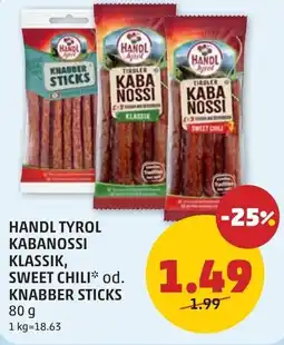 PENNY Handl tyrol kabanossi klassik, sweet chili od. knabber sticks Angebot