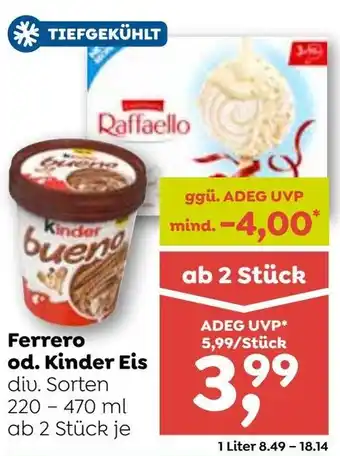 ADEG Ferrero od. kinder eis Angebot
