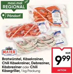 Maximarkt Bratwürstel, käsekrainer, chili käsekrainer, debreziner, käsbreziner oder chili käsegriller Angebot