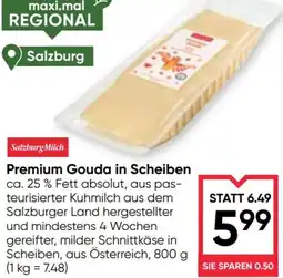 Maximarkt Premium Gouda in Scheiben Angebot