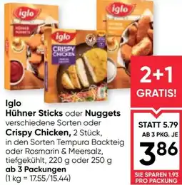 Maximarkt Iglo hühner sticks oder nuggets oder crispy chicken Angebot