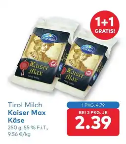 T&G Tirol Milch Kaiser Max Käse Angebot
