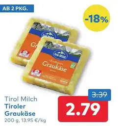 T&G Tirol milch graukäse Angebot