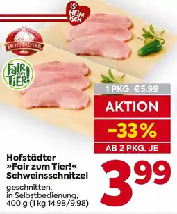 Billa Hofstädter fair zum tier schweinsschnitzel Angebot