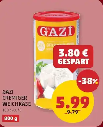 PENNY Gazi cremiger weichkäse Angebot