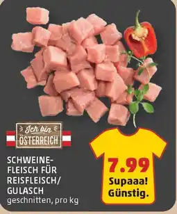 PENNY Schweine- fleisch für reisfleisch gulasch Angebot