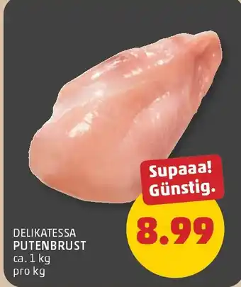 PENNY Delikatessa putenbrust Angebot