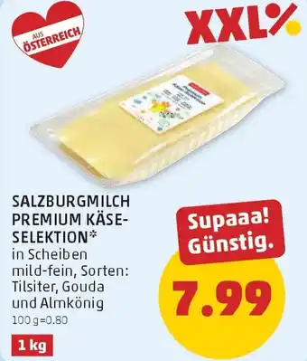 PENNY Salzburgmilch premium käse- selektion Angebot