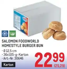 Metro Salomon foodworld homestyle burger bun Angebot