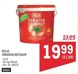 Metro Felix tomaten ketchup Angebot