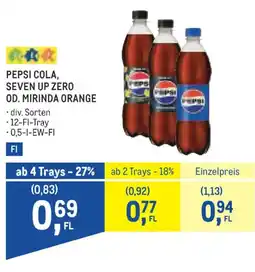 Metro Pepsi cola, seven up zero od. mirinda orange Angebot