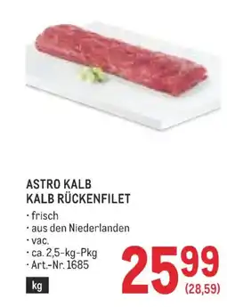 Metro Astro kalb kalb rückenfilet Angebot