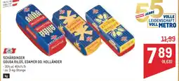 Metro Schärdinger gouda rilos, edamer od holländer Angebot