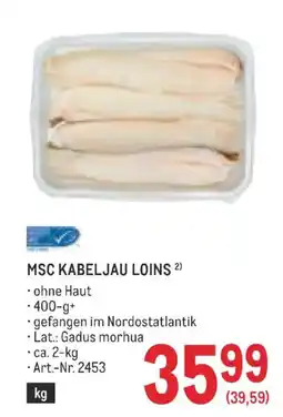Metro Msc kabeljau loins Angebot