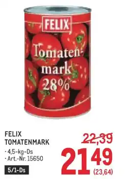 Metro Felix tomatenmark Angebot