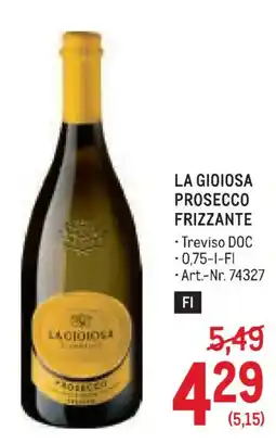 Metro La gioiosa prosecco frizzante Angebot