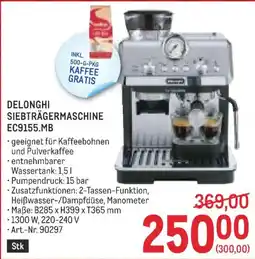 Metro Delonghi siebträgermaschine ec9155.mb Angebot