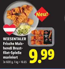Lidl Wiesentaler frische mais- hendl brust filetSpieße mariniert Angebot