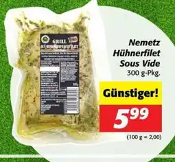 Nah&Frisch Nemetz hühnerfilet sous vide Angebot