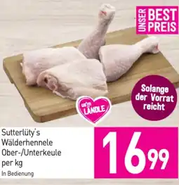 Sutterlüty Sutterlüty's wälderhennele ober unterkeule Angebot