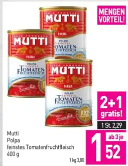 Sutterlüty Mutti polpa feinstes tomatenfruchtfleisch Angebot