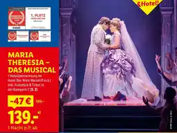 Lidl Reisen Maria Theresia - Das Musical Angebot