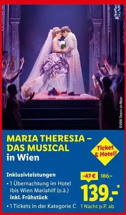 Lidl Reisen Maria Theresia - Das Musical in Wien Angebot