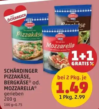PENNY Schärdinger Pizzakäse, Bergkäse oder Mozzarella Angebot