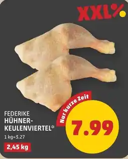 PENNY Federike Hühnerkeulenviertel* Angebot