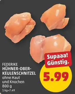 PENNY Federike Hühner-Oberkeulenschnitzel Angebot