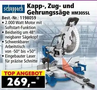 Norma Scheppach Kapp-, Zug- und Gehrungssäge HM305SL Angebot