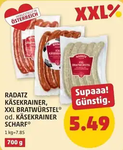 PENNY Radatz Käsekrainer, XXL Bratwürstel* od. Käsekrainer Schärf* Angebot