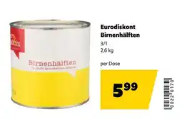 Eurogast Grissemann Eurodiskont Birnenhälften Angebot