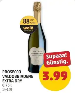 PENNY Prosecco Valdobbiadene Extra Dry Angebot