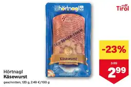 MPreis Hörtnagl käsewurst Angebot