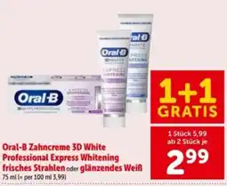 Interspar Oral-B Zahncreme 3D White Professional Express Whitening Angebot