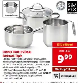 Interspar SIMPEX PROFESSIONAL Edelstahl-Töpfe Angebot