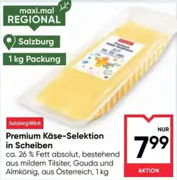 Maximarkt SalzburgMilch Premium Käse-Selektion in Scheiben Angebot