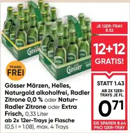 Maximarkt Gösser Märzen, Helles, Naturgold alkoholfrei, Radler Zitrone 0,0 % oder Natur-Radler Zitrone oder Extra Frisch Angebot
