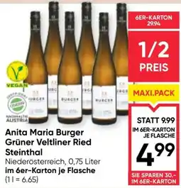 Maximarkt Anita Maria Burger Grüner Veltliner Ried Steinthal Angebot