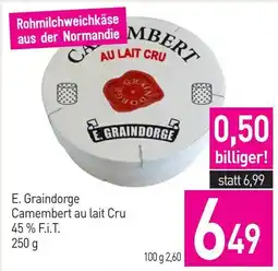 Sutterlüty E. Graindorge Camembert au lait Cru Angebot