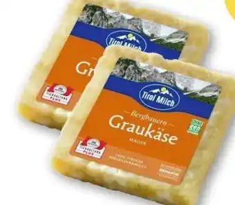 T&G Tirol Milch Tiroler Graukäse Angebot