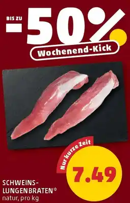 PENNY Schweins- lungen braten Angebot