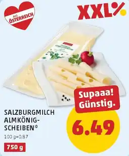 PENNY Salzburgmilch almkönig- scheiben Angebot